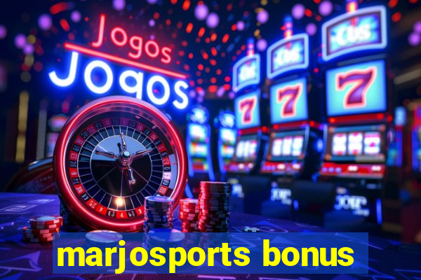 marjosports bonus